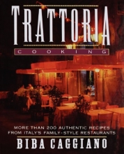 Cover art for Trattoria Cooking: More than 200 authentic recipes from Italy's family-style restaurants