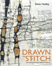 Cover art for Drawn to Stitch: Line, Drawing, and Mark-Making in Textile Art