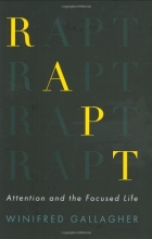 Cover art for Rapt: Attention and the Focused Life