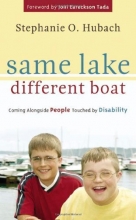 Cover art for Same Lake, Different Boat: Coming Alongside People Touched by Disability