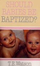 Cover art for Should Babies Be Baptized?