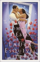 Cover art for Tan veloz como el deseo: Una Novela (Spanish Edition)