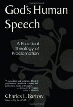Cover art for God's Human Speech: A Practical Theology of Proclamation
