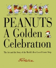 Cover art for Peanuts: A Golden Celebration: The Art and the Story of the World's Best-Loved Comic Strip