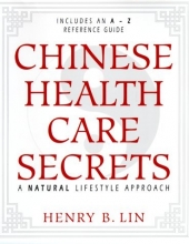Cover art for Chinese Health Care Secrets: A Natural Lifestyle Approach