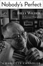 Cover art for Nobody's Perfect: Billy Wilder: A Personal Biography