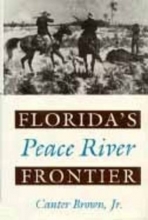 Cover art for Florida's Peace River Frontier