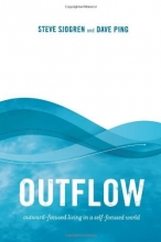 Cover art for Outflow: Outward-focused Living in a Self-focused World