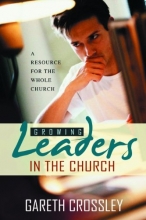 Cover art for Growing Leaders in the Church: A Leadership Development Resource