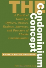 Cover art for The Condominium Concept: A Practical Guide for Officers, Owners and Directors of Florida Condominiums