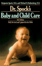 Cover art for Dr. Spock's Baby and Child Care: Sixth Revised Edition