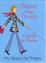 Cover art for Better Than Beauty: A Guide to Charm