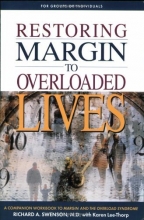 Cover art for Restoring Margin to Overloaded Lives: A Workbook Based on Margin and The Overload Syndrome