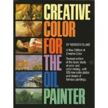 Cover art for Creative Color for the Oil Painter (Artist's Painting Library)