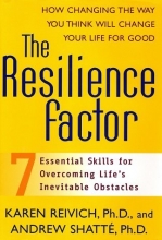 Cover art for The Resilience Factor: 7 Essential Skills for Overcoming Life's Inevitable Obstacles