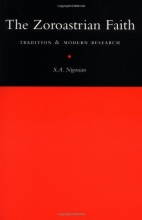 Cover art for The Zoroastrian Faith: Tradition and Modern Research
