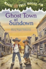 Cover art for Ghost Town at Sundown (Magic Tree House no. 10)