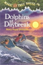Cover art for Dolphins at Daybreak (Magic Tree House, No. 9)
