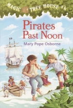 Cover art for Pirates Past Noon (Magic Tree House, No. 4)