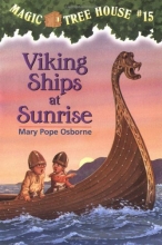 Cover art for Viking Ships At Sunrise (Magic Tree House, No. 15)