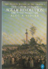 Cover art for The Church in an Age of Revolution, 1789 to the Present Day (The Pelican History of the Church, Vol. 5)