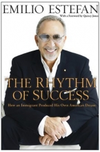 Cover art for The Rhythm of Success: How an Immigrant Produced His Own American Dream