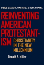 Cover art for Reinventing American Protestantism: Christianity in the New Millennium