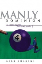 Cover art for Manly Dominion: In a Passive-Purple-Four-Ball World