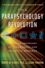 Cover art for The Parapsychology Revolution: A Concise Anthology of Paranormal and Psychical Research
