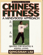 Cover art for Chinese Fitness: A Mind/Body Approach: Qigong for Healthy and Joyful Living (Qigong - Health & Healing)