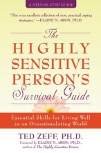 Cover art for The Highly Sensitive Person's Survival Guide: Essential Skills for Living Well in an Overstimulating World (Step-By-Step Guides)