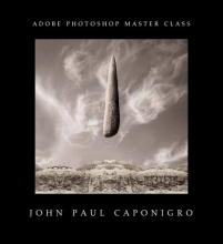 Cover art for Adobe Photoshop Master Class: John Paul Caponigro