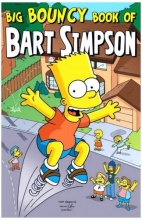 Cover art for Big Bouncy Book of Bart Simpson (Simpsons Comic Compilations)