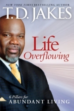 Cover art for Life Overflowing, 6-in-1: 6 Pillars for Abundant Living
