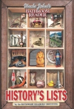 Cover art for Uncle John's Bathroom Reader History's Lists (Uncle John's Bathroom Readers)