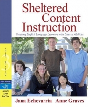 Cover art for Sheltered Content Instruction: Teaching English Language Learners with Diverse Abilities (3rd Edition)
