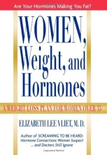 Cover art for Women, Weight and Hormones: A Weight-Loss Plan for Women Over 35