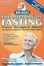 Cover art for The Miracle of Fasting: Proven Throughout History for Physical, Mental, & Spiritual Rejuvenation
