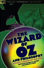 Cover art for The Wizard of Oz and Philosophy: Wicked Wisdom of the West (Popular Culture and Philosophy)