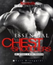 Cover art for Essential Chest and Shoulders: An Intense 6-Week Program (Men's Health Peak Conditioning Guides)