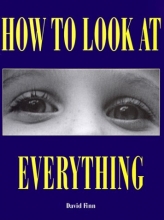 Cover art for How to Look At Everything