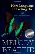 Cover art for More Language of Letting Go: 366 New Daily Meditations (Hazelden Meditation Series)