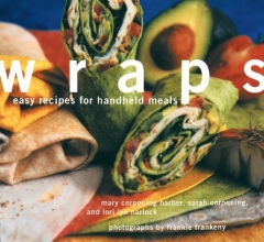 Cover art for Wraps: Easy Recipes for Handheld Meals