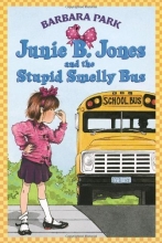 Cover art for Junie B. Jones and the Stupid Smelly Bus (Junie B. Jones, No. 1)