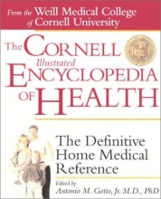 Cover art for The Cornell Illustrated Encyclopedia of Health: The Definitive Home Medical Reference (Weill Cornell Health Series)
