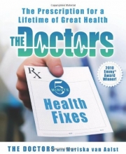 Cover art for The Doctors 5-Minute Health Fixes: The Prescription for a Lifetime of Great Health