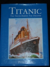 Cover art for The Titanic: The Truth Behind the Disaster