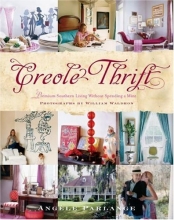 Cover art for Creole Thrift: Premium Southern Living Without Spending a Mint