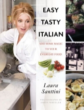 Cover art for Easy Tasty Italian: Add Some Magic to Your Everyday Food
