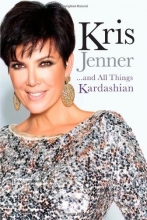Cover art for Kris Jenner . . . And All Things Kardashian